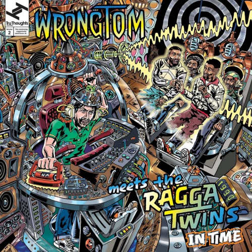 WRONGTOM MEETS THE RAGGA - IN TIMEWRONGTOM MEETS THE RAGGA TWINS IN TIME.jpg